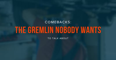 Comebacks: The Gremlin Nobody Wants to Talk About