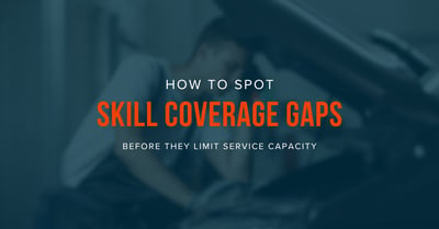 How to Spot Skill Coverage Gaps Before They Limit Service Capacity