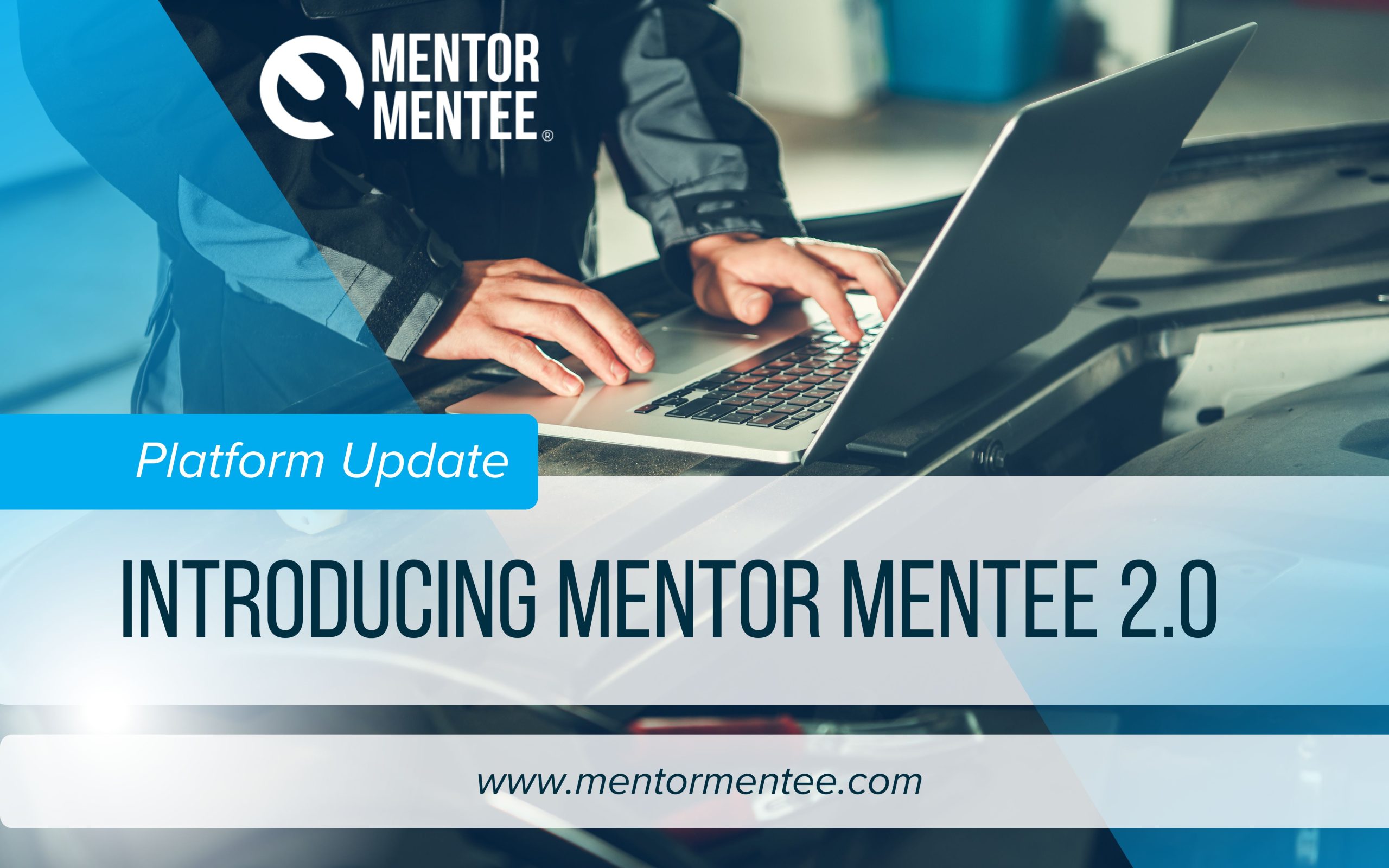 Mentor Mentee Platform Update